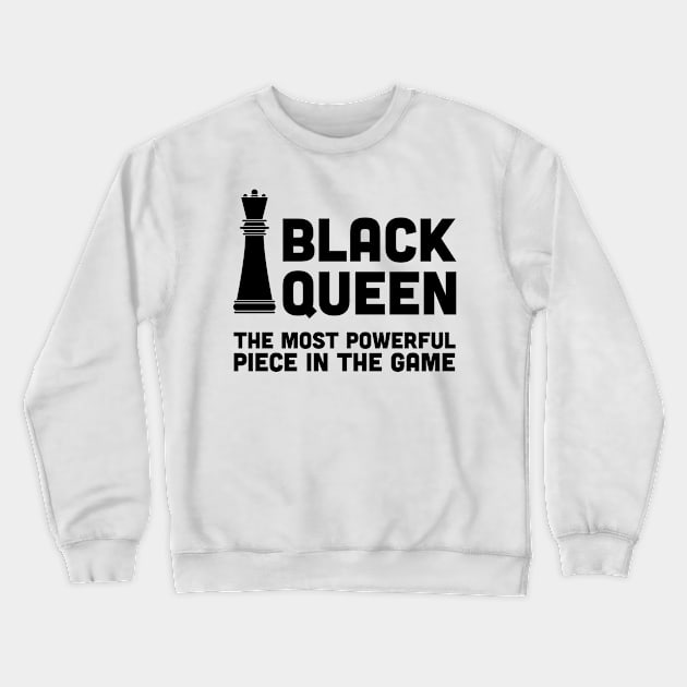 Black Queen Powerful Chess African American Woman Crewneck Sweatshirt by tobzz